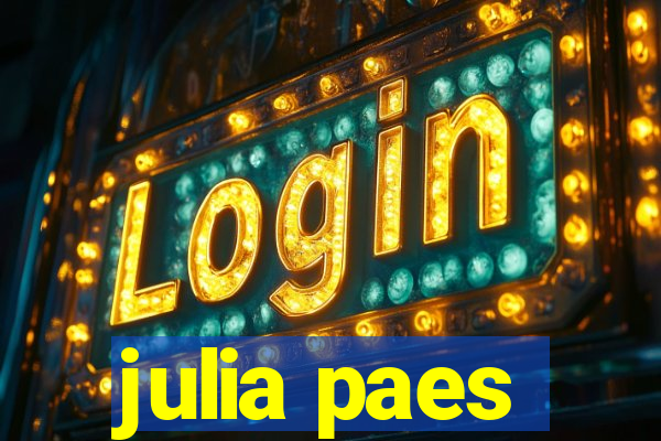 julia paes